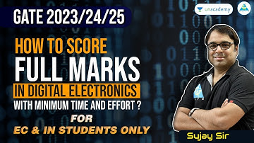 How To Score Full Marks In Digital Electronics With Minimum Time & Effort | Sujay Sir #gate_2023