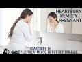 Heartburn remedy pregnant | Heartburn in Pregnancy: 11 Treatments to Put Out the Fire