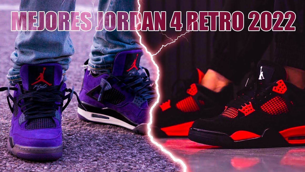 Las mejores JORDAN RETRO 4 de 2022 - YouTube