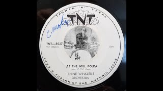 Texas Dancehall Standards Rhine Winkler At The Mill Polka Tnt 5007