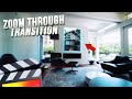 ADVANCED ZOOM THROUGH TRANSITION