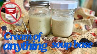 How to Make Cream of Anything Soup