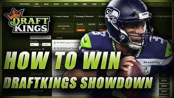 HOW TO WIN ON DRAFTKINGS NFL SHOWDOWN: LINEUP BUILDING TIPS