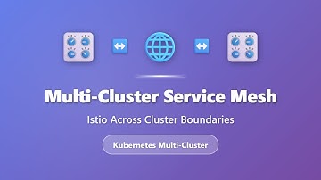 Multi-Cluster Service Mesh with Istio | Kubernetes Tutorial for Beginners