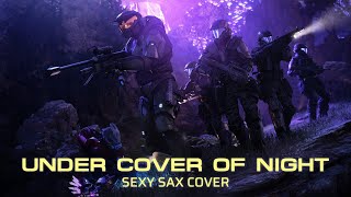 Halo CE - Under Cover Of Night but I hired a Sax Player to improvise during the whole thing.