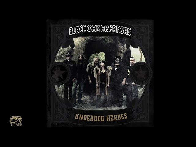 Black Oak Arkansas - The 12 Bar Blues