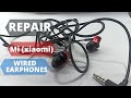 Repair MI Basic EARPHONES  || Mi wired earphones || FULL DETAILED TUTORIAL || fast AND Easy