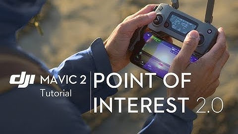 Wie nutzt man Point of Interest 2.0? (Mavic 2 Tutorial)