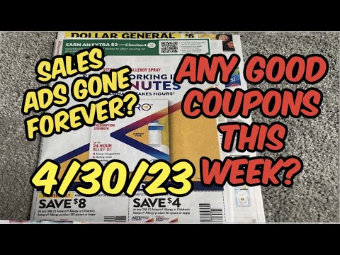 4/30/23 ANY GOOD COUPONS? | SALE ADS GONE FOREVER?