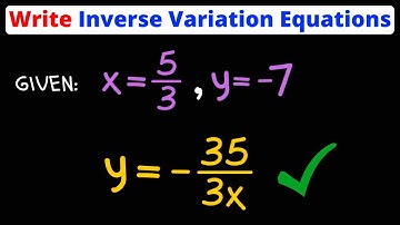 Write Inverse Variation Equations Given X & Y | Eat Pi