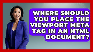 Where Should You Place the Viewport Meta Tag in an HTML Document? | Simple HTML Studio News