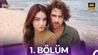 Ada Masalı 1. Bölüm (4K)