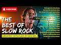 Slow Rock Romantic Classics | Emotional Love Songs That Stay Forever