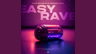 Easy Rave