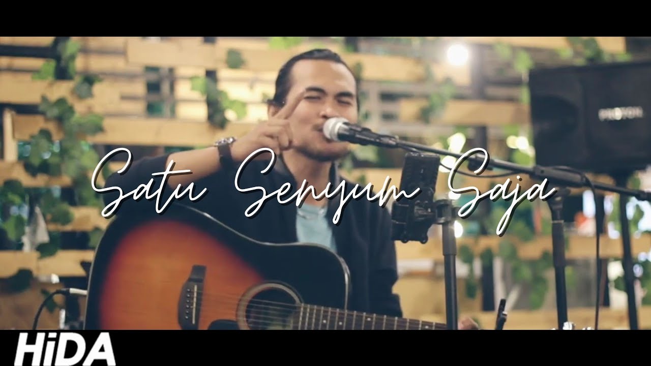 SATU SENYUM SAJA - TATO - (COVER BY HIDACOUSTIC) LIVE SESSION