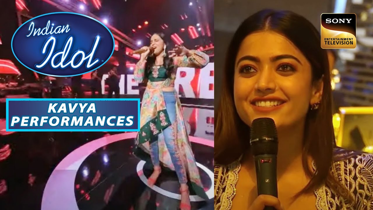 Rashmika ने इस गाने के बाद बुलाया Kavya को "Rockstar" Indian Idol Season 13 Kavya