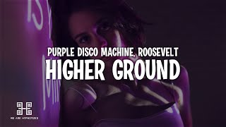 Purple Disco Machine x Roosevelt - Higher Ground (Lyrics) Resimi