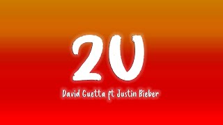 2U - David Guetta ft Justin Bieber [Lyrics/Vietsub] Resimi