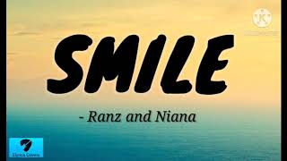 SMILE by Ranz and Niana ( Lyric Video)