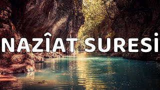 Naziât Suresi - Gürsel Ulusoy