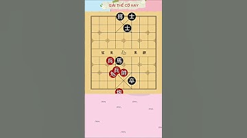 Pháo Tốt Quá Cao CỜ  #cờthế  #cotuong