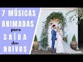 7 MÚSICAS ANIMADAS para SAÍDA dos NOIVOS