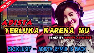 ADISTA - Terluka karenamu remix (Mhady alfairuz Remix)view FLstudios Projects