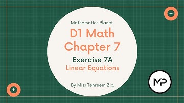 Updated D1 8th edition | Questions 1 to 9 | Exercise 7A | Linear Equations | Mathematics Planet