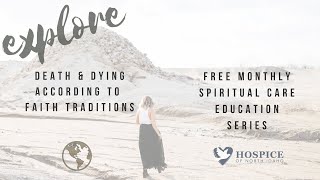 Embracing Death and Dying Education Series: Protestant