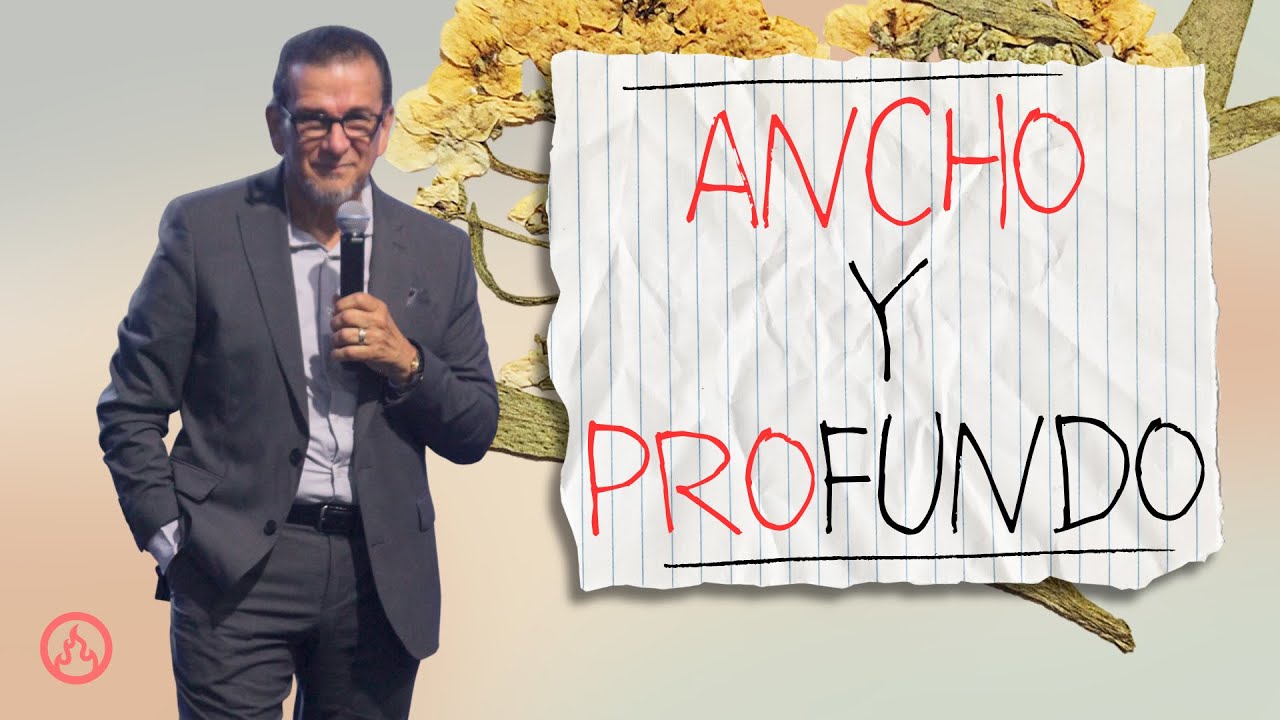 Pasión Iglesia | La vida Ancha y Profunda | Luis Ávila 