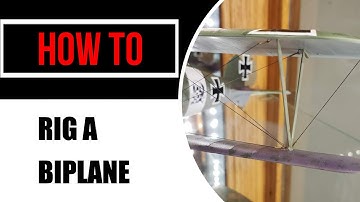 How to rig a biplane