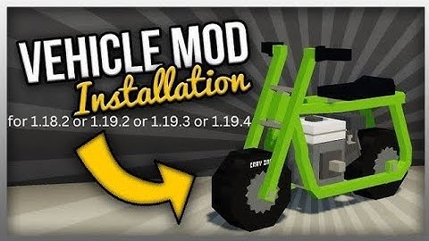 How to Install MrCrayfish’s Vehicle Mod in Minecraft (1.18.2–1.20.1) | Full Guide + Fixed all issues