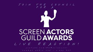SAG Awards LIVE Reaction! - The Council