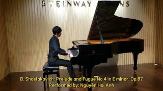 Nguyễn Hải Anh plays D. Shostakovich: Prelude and Fugue No.4 in E minor, Op.87