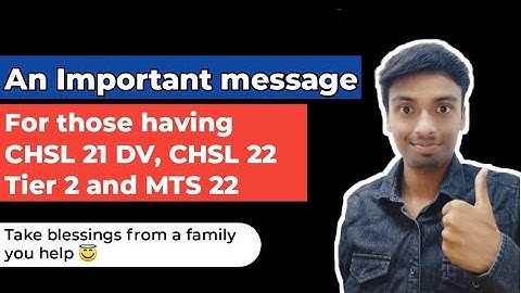 An important Request for students having SSC CHSL 2021 DV, SSC CHSL 2022 Tier 2 & SSC MTS 2022