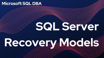 SQL Server Recovery Models | MS DBA