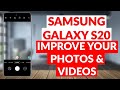 Samsung Galaxy S20 How To Set Up & Improve The Camera's Phone & Video Quality