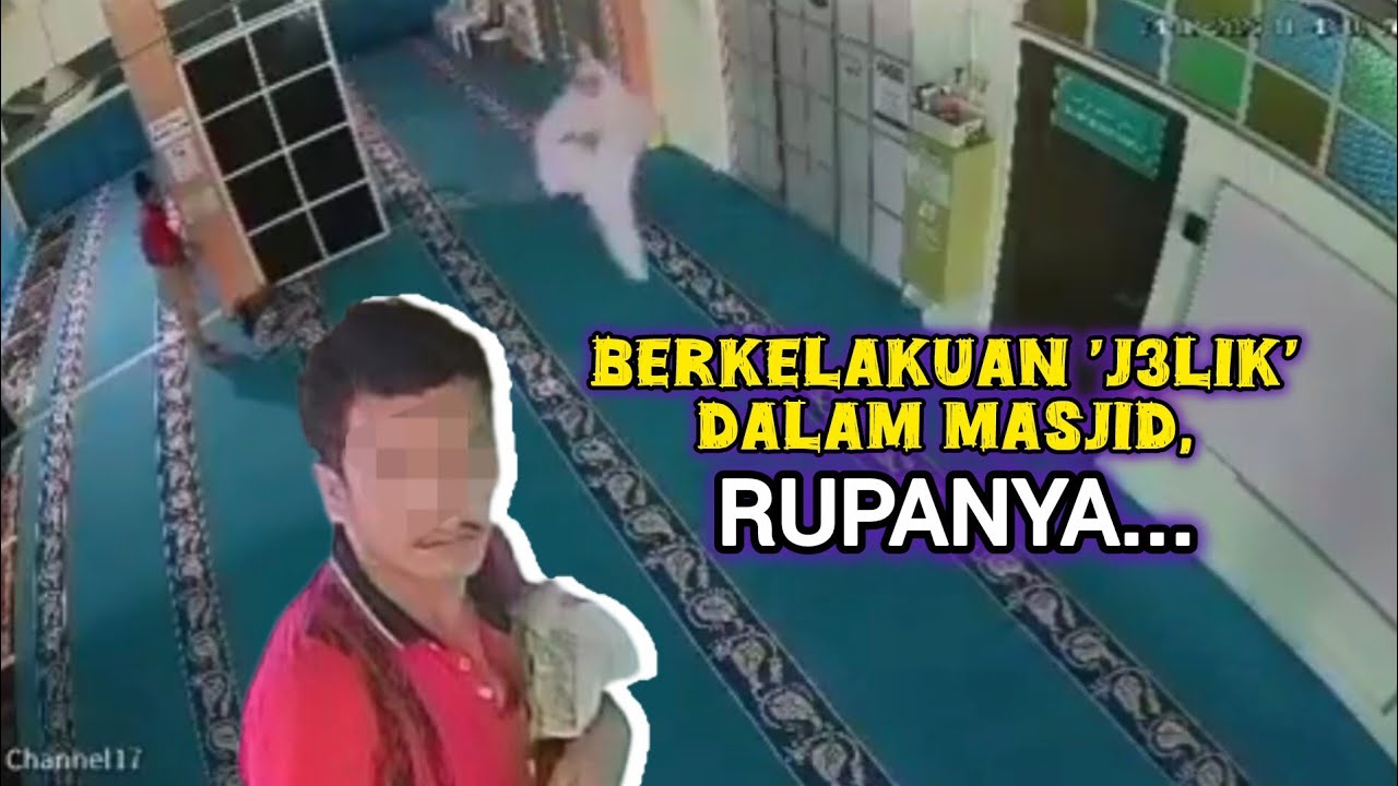 LELAKI BERKELAKUAN '4N3H' DALAM MASJID TERIMA P4DAH
