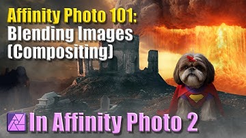 Affinity 101: Blending Images (Compositing) Basics