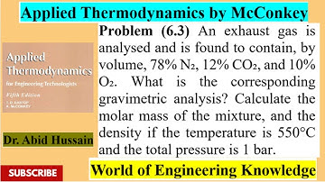 Gravimetric analysis?, Find Molar Mass and density |Problem 6.3| Applied Thermodynamics by McConkey