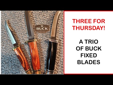 Three For Thursday:  A Trio of Buck Fixed Blade Knives 