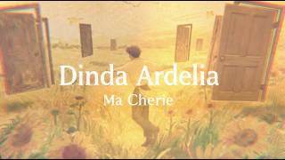 Dinda Ardelia - Ma Cherie (Official Lyric Video)