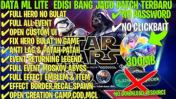 Data Ml Lite 100Mb Full Event Terbaru Patch Project Next | Ml Lite | Cara Atasi Lag & Patah Patah