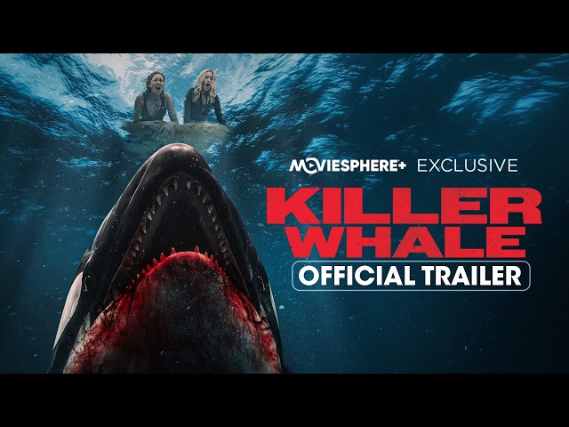 Killer Whale (2026) Official Trailer | Stream Only on MovieSphere+