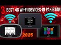 Three best 4G Wi-Fi devices in Pakistan 2025 l Pakistan’s Fastest 4G Wi-Fi Devices in 2025 🚀  
