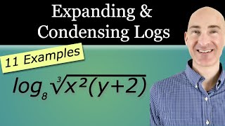 Expanding and Condensing Logarithms (Explained Step by Step)