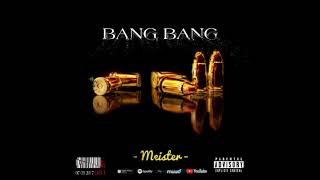 Meister - Bang Bang  Resimi