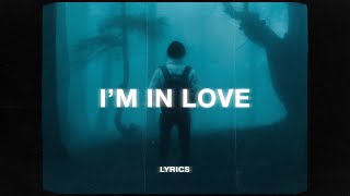 Clinton Kane - I GUESS I'M IN LOVE (Lyrics)