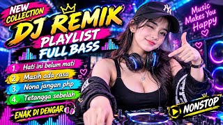 DJ REMIX FULL BASS 🔥 Cinta Tak Terucap • Gadis Idaman • Alpha • Gas Pool • Playlist Nonstop