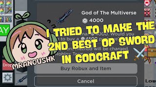 I tried to make the 2nd best OP Sword in Godcraft | Roblox | Mr Anoushk Gaming